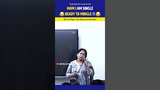 MAM I AM SINGLE READY TO MINGLE 😂 Neetu Mam  kdlivevlogs shorts [upl. by Nodnarg]