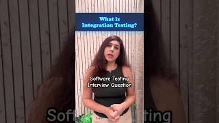 What is Integration Testing A Software Testing Interview Question testing softwaretesting [upl. by Nnyleimaj]