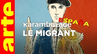 Le migrant  Karambolage España  ARTE [upl. by Ariada]