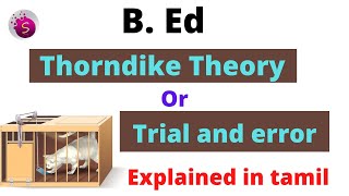 Thorndike theory or trial and error learning theory  explained in tamil  B Ed  start to study [upl. by Dreyer]