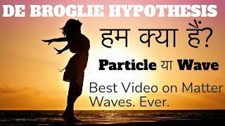 DE BROGLIE HYPOTHESIS  DUAL NATURE OF MATTER CLASS 12 CBSE JEE NEET [upl. by Onaireves]