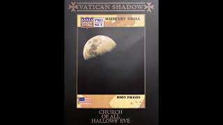 Vatican Shadow  Church Of All Hallows Eve full CS rip [upl. by Katuscha]