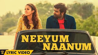 Naanum Rowdy Dhaan  Neeyum Naanum  Lyric Video  Neeti Mohan Anirudh  Thamarai  Vignesh Shivan [upl. by Rachel]