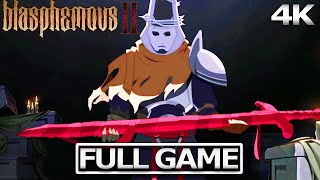 BLASPHEMOUS 2 Full Gameplay Walkthrough  No Commentary 【FULL GAME】4K 60FPS Ultra HD [upl. by Llertak]