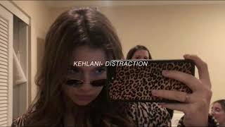 Kelhani Distraction s l o w e d [upl. by Honor]