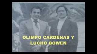 Olimpo Cárdenas y Lucho Bowen Tu duda y la mía Colección Lujomar [upl. by Sldney]