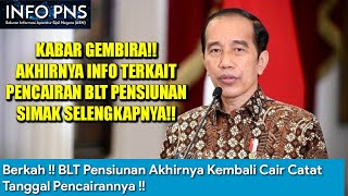 Berkah  BLT Pensiunan Akhirnya Kembali Cair Catat Tanggal Pencairannya [upl. by Aseeral]