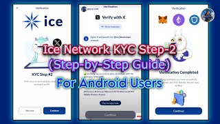 Ice Network KYC Step2 via Twitter or X Verification StepbyStep Guide For Android Phone Users [upl. by Anilave531]