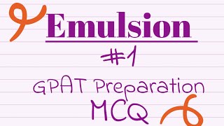 Emulsion  GPAT competitive exam MCQ Pharmaceutics preparation  1 correction in description box [upl. by Nate991]