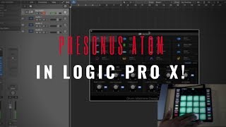 Using The Presonus Atom In Logic Pro X [upl. by Akinor]