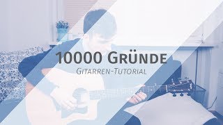 10000 Gründe10000 Reasons Matt Redman  Gitarren Tutorial [upl. by Sillig]