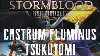 Castrum Fluminis  Tsukuyomi Trial Guide  FFXIV Stormblood [upl. by Nyrhtac]