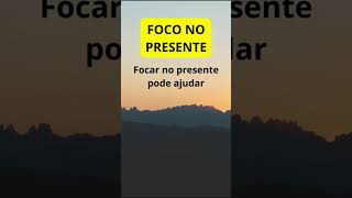 FOCO NO PRESENTE  Refletir [upl. by Fritts]