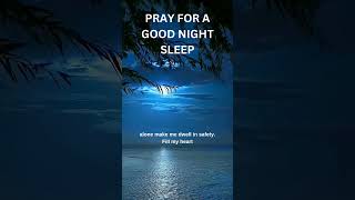 Sleep Meditation The Good Night Prayer That Will Change Your Life [upl. by Jeanie]