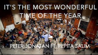 Its the Most Wonderful Time of the Year  Peter Jonatan ft Pepita Salim Official Recording MV [upl. by Nolyag331]