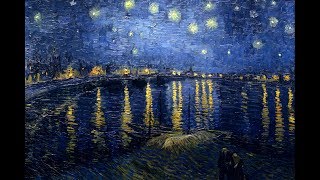 La noche estrellada sobre el Ródano de Vincent Van Gogh  video ensayo [upl. by Luigi]