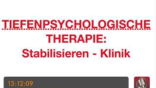 PSYCHOTHERAPIE AUSBILDUNG  Tiefenpsychologische Therapie Stabilisieren  Klinik [upl. by Hollister]