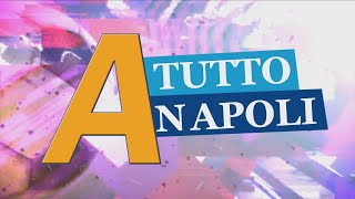 quotA Tutto Napoliquot su Tele A puntata del 20 maggio 2024 [upl. by Ahsiemak825]