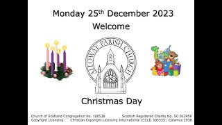 Alloway Parish Church Christmas Day Service  Monday 25th December 2023 at 10am Live [upl. by Electra414]