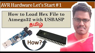 1 Atmega32  How to Program the Atmega32 Using USBASP Programmer Explained in Tamil [upl. by Ahsimik]