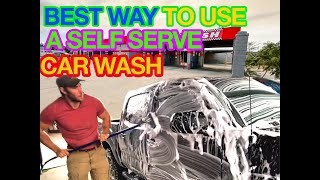 Best Way to Use a Self Serve Car Wash From an Owner [upl. by Srini]