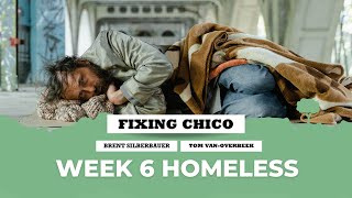 Week 6  Homeless [upl. by Apilef587]