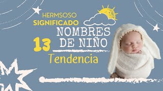 🔴👌Nombres para Niños  Con Hermoso significado🧸 Te Encantarán [upl. by Adigun]