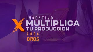 MULTIPLICA TU PRODUCCIÓN 2024 Oros [upl. by Wade344]