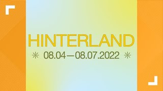 Hinterland announces 2022 lineup [upl. by Aydin967]