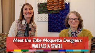 Meet Tube Moquette Designers  Wallace amp Sewell [upl. by Dulcy646]