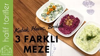 Pratik Hafif Sebzeli Meze Tarifleri  Havuç  Brokoli  Kabak  Hafif Tarifler [upl. by Milford]