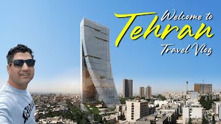 Welcome to Tehran Travel Vlog  IRAN Travel Vlog amp Guide [upl. by Nuhsal662]