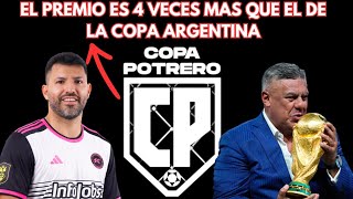 LA COPA POTRERO DEL KUN AGUERO EXPONE A LA AFA DE TAPIA Y LOS MALOS PAGOS EN EL FUTBOL ARGENTINO [upl. by Pascha93]