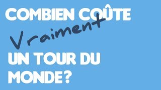 Combien coûte VRAIMENT un tour du monde [upl. by Eisserc647]