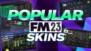 The Top 5 MOST Popular FM23 Skins  Best Football Manager Skin [upl. by Einatirb]