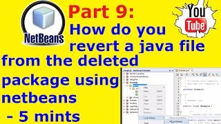 Netbeans Tutorial Part 9 How do you revert a java file from the deleted package using netbeans [upl. by Held]