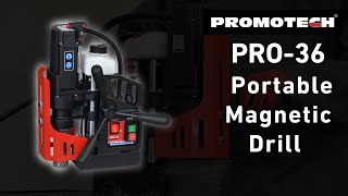 Promotech  Portable Magnetic Drill PRO36 [upl. by Proffitt]