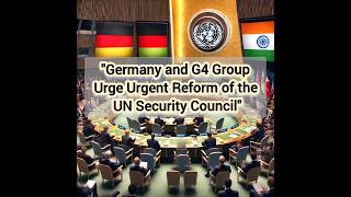 quotGermany and G4 Nations Urge Urgent Reform of the UN Security Councilquot breakingnews news [upl. by Yerffej497]