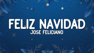 José Feliciano  Feliz Navidad Lyrics [upl. by Yasnyl385]