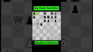 My Rook Sacrifice Modern Defense chess [upl. by Cristal]