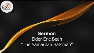 Southampton SDA Church Live Stream  sermon quotThe Samaritan Batsmanquot  w Elder E Bean [upl. by Llevel44]