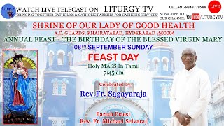 Fr Sagayaraja  FEAST DAY 745am HOLY MASS TAMIL  SHRINE OF OUR LADY OF GOOD HEALTH  8924 [upl. by Eenaej]