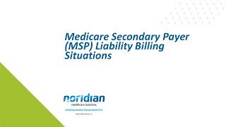 Medicare Secondary Payer MSP Liability Billing Situations [upl. by Pedroza]