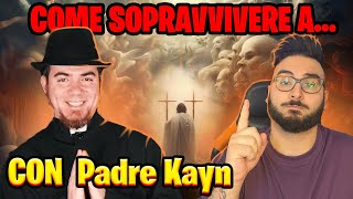 APOCALISSE BIBLICA E NON SOLO ▶ COME SOPRAVVIVERE A CON PADRE KAYN [upl. by Dorry]