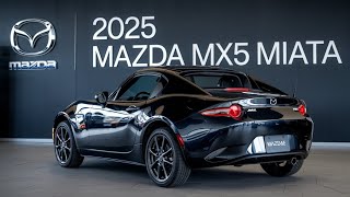 2025 Mazda MX5 Miata A Full Review of the Ultimate Roadster Experience [upl. by Ynaffyt298]