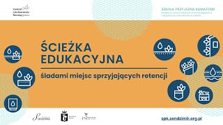 Zapraszamy na spacer ścieżką edukacyjną [upl. by Jacobo444]