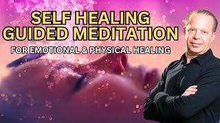 Dr Joe Dispenza Meditation  Self Healing Meditation For Emotional amp Physical Healing 25min [upl. by Inotna218]