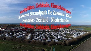 5 Sterne Strandpark  Camping De Zeeuwse Kust NL Renesse [upl. by Banky]