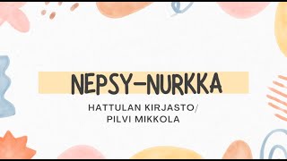 Pilvi Mikkola Nepsynurkka Hattulan kirjastossa [upl. by Anairo]