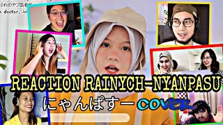 REACTION RAINYCH RAN NYANPASU にゃんぱすー cover [upl. by Motteo283]